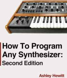 How To Program Any Synthesizer: Second