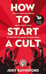 How To Start A Cult: Be