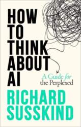 How To Think About AI: A