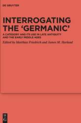 Interrogating the `Germanic`: A Category and