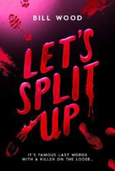Let`s Split Up