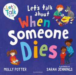 Let`s Talk About When Someone Dies: