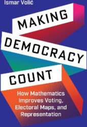 Making Democracy Count: How Mathematics Improves