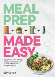 Meal Prep Made Easy: High-protein batch