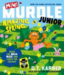 Mini Murdle Junior: Amazing Spring: Solve