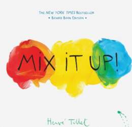 Mix It Up!: Board Book