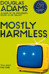Mostly Harmless: Volume five in the