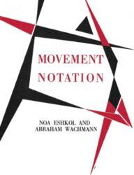 Noa Eshkol and Abraham Wachmann. Movement