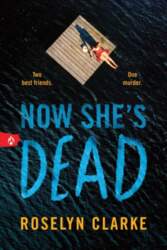 Now She`s Dead