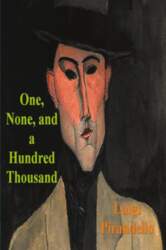 One, None and a Hundred Thousand