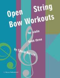 Open String Bow Workouts for Violin