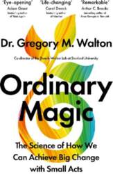 Ordinary Magic: The Science of How