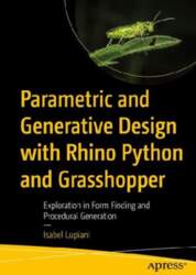 Parametric and Generative Design with Rhino