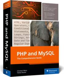 PHP and MySQL: The Comprehensive Guide