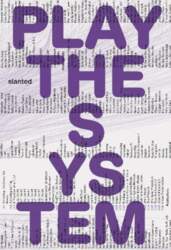 Play the System: Parametric Approaches in