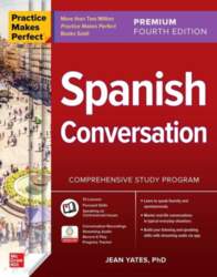 Practice Makes Perfect: Spanish Conversation, Premium