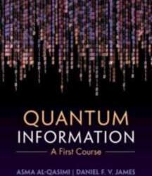 Quantum Information: A First Course