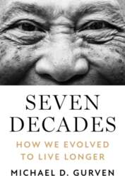 Seven Decades: How We Evolved to