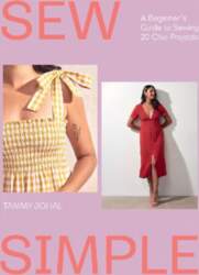 Sew Simple: A Beginner`s Guide to
