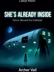 She`s Already Inside: Terror Aboard the