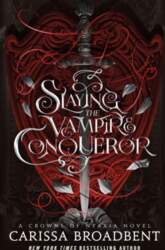Slaying the Vampire Conqueror