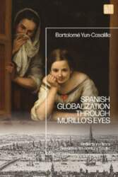 Spanish Globalization Through Murillo`s Eyes: Reflections