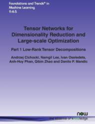 Tensor Networks for Dimensionality Reduction and