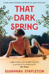That Dark Spring: A True Story