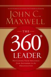 The 360 Degree Leader: Developing Your