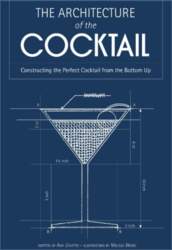 The Architecture of the Cocktail: Constructing