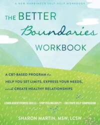 The Better Boundaries Workbook: A Cbt-Based