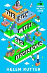 The Boy With Big Decisions