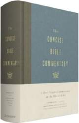 The Concise Bible Commentary: A One-Volume