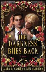 The Darkness Bites Back