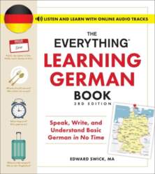 The Everything Learning German Book, 3rd