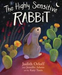 The Highly Sensitive Rabbit