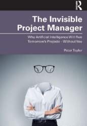 The Invisible Project Manager: Why Artificial