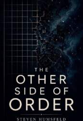 The Other Side of Order