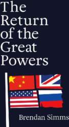 The Return of the Great Powers