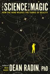 The Science of Magic: How the