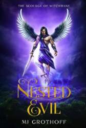 The Scourge of Witch`Bane: Nested Evil