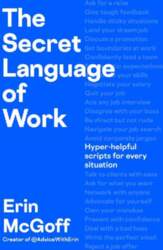 The Secret Language of Work: Hyper-Helpful