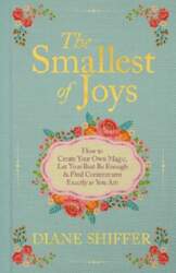 The Smallest of Joys: How to