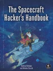 The Spacecraft Hacker`s Handbook: Exploiting Ground
