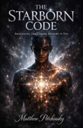 The Starborn Code: Awakening the Cosmic