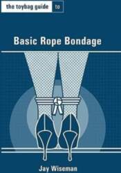 The Toybag Guide to Basic Rope