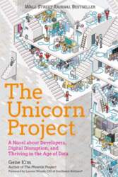 The Unicorn Project: A Novel about