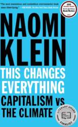 This Changes Everything: Capitalism vs. the