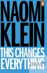 This Changes Everything: Capitalism vs. the