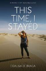 This Time, I Stayed